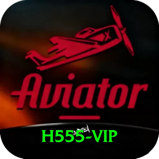 H555 Super Latest v2.5.6 - 2